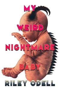 Cover My Weird Nightmare Baby