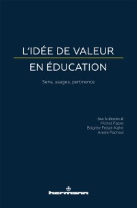 Cover L''idée de valeur en éducation