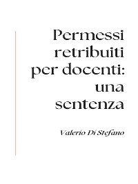 Cover Permessi retribuiti per docenti: una sentenza