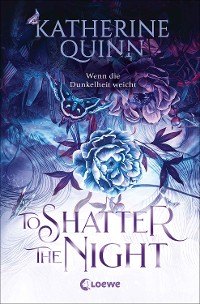 Cover To Shatter the Night (Die verfluchten Lande, Band 2)