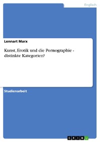 Cover Kunst, Erotik und die Pornographie - distinkte Kategorien?