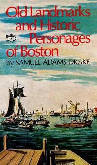 Cover Old Landmarks and Historic Personages of Boston