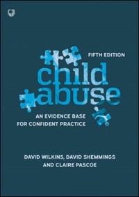 Cover Child Abuse: an Evidence Base for Confident Practice 5e