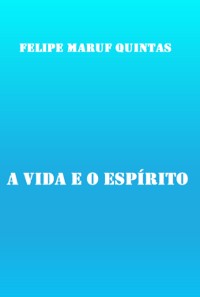 Cover A Vida E O Espírito