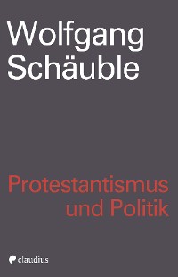 Cover Protestantismus und Politik