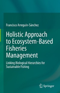 Cover Holistic Approach to Ecosystem-Based Fisheries Management