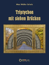 Cover Triptychon mit sieben Brücken