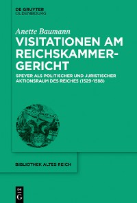 Cover Visitationen am Reichskammergericht