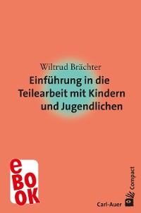 Cover Einführung in die Teilearbeit mit Kindern und Jugendlichen