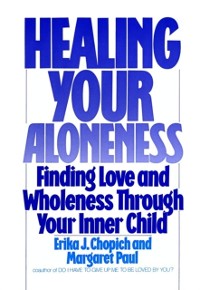 Cover Healing Your Aloneness