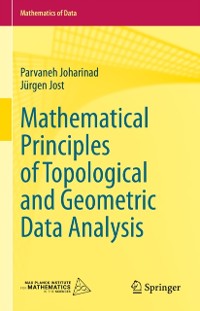 Cover Mathematical Principles of Topological and Geometric Data Analysis