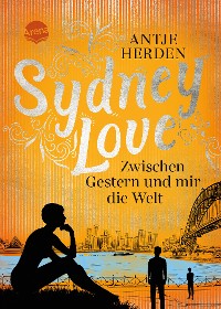 Cover Sydney Love. Zwischen Gestern und mir die Welt