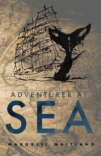 Cover Adventurer at Sea: On The Edge Of Freedom