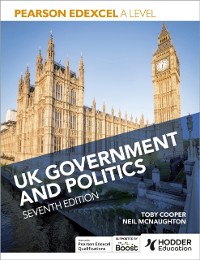 Cover Pearson Edexcel A Level UK Government and Politics Seventh Edition