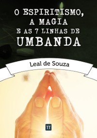 Cover Espiritismo, a Magia e as Sete Linhas de Umbanda