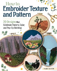 Cover How to Embroider Texture and Pattern