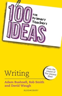 Cover 100 Ideas for Primary Teachers: Writing