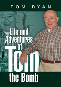 Cover Life and Adventures of Tom the Bomb