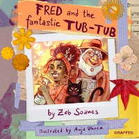 Cover Fred and the Fantastic Tub Tub