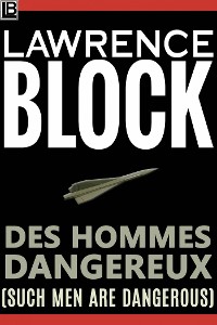 Cover Des Hommes Dangereux (Such Men Are Dangerous)