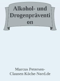 Cover Prävention im Jugendalter: Alkohol- und Drogenprävention für eine gesunde Zukunft