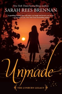 Cover Unmade (The Lynburn Legacy Book 3)
