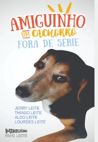 Cover Amiguinho, Um Cachorro Fora De Série