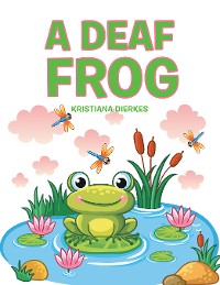 Cover A Deaf Frog