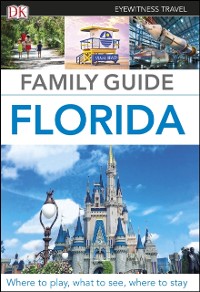 Cover DK Eyewitness Family Guide Florida