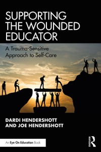 Cover Supporting the Wounded Educator