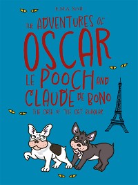 Cover The Adventures of Oscar Le Pooch and Claude de Bono