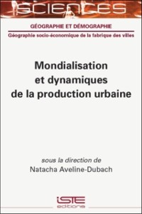 Cover Mondialisation et dynamiques de la production urbaine