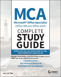 Cover MCA Microsoft Office Specialist (Office 365 and Office 2019) Complete Study Guide