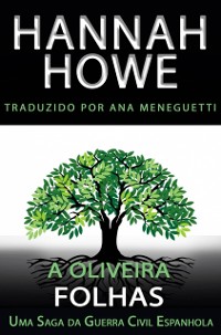 Cover A Oliveira: Folhas