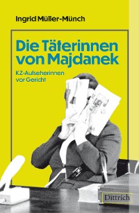 Cover Die Täterinnen von Majdanek