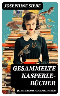 Cover Gesammelte Kasperle-Bücher (Klassiker der Kinderliteratur)
