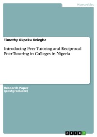 Cover Introducing Peer Tutoring and Reciprocal Peer Tutoring in Colleges in Nigeria