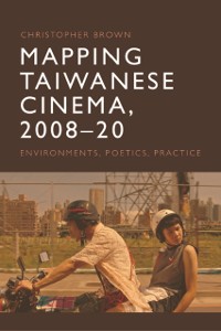 Cover Mapping Taiwanese Cinema, 2008-20