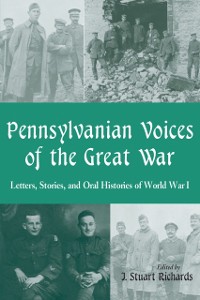 Cover Pennsylvanian Voices of the Great War