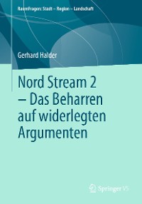 Cover Nord Stream 2 - Das Beharren auf widerlegten Argumenten