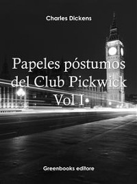 Cover Papeles póstumos del Club Pickwick Vol I