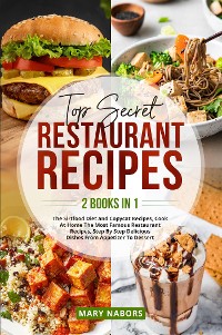 Cover Top Secret Restaurant Recipes (2 Books in 1)