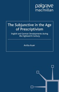 Cover The Subjunctive in the Age of Prescriptivism