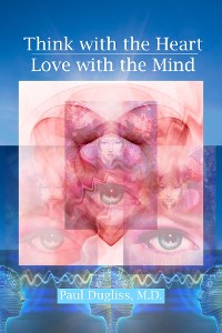 Cover Think with the Heart / Love with the Mind