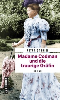 Cover Madame Codman und die traurige Gräfin
