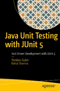 Cover Java Unit Testing with JUnit 5