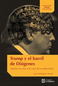 Cover Trump y el barril de Diógenes