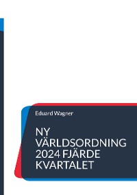 Cover Ny världsordning 2024 fjärde kvartalet