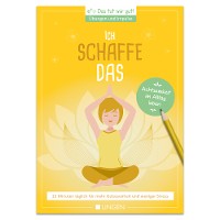 Cover Ich schaffe das: 15 Minuten täglich für mehr Gelassenheit und weniger Stress