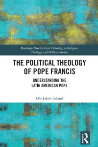 Cover Political Theology of Pope Francis